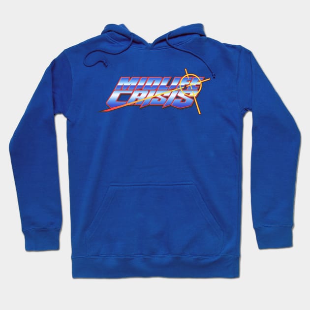 Midlife Crisis Hoodie by Weekly Planet Posters